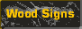 wood / metal signs